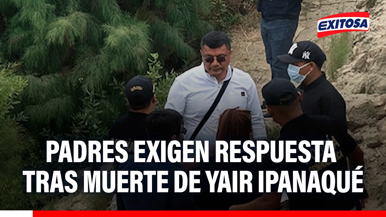 🔴🔵 Siguen investigando la causa de la muerte del adolescente Yair Ipanaqué