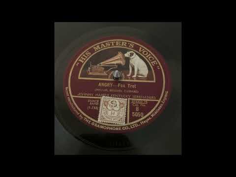 Johnny Hamp's Kentucky Serenaders - Angry