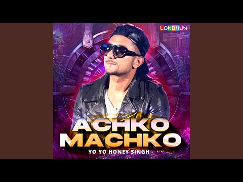 Achko Machko (Full Audio) — watch video