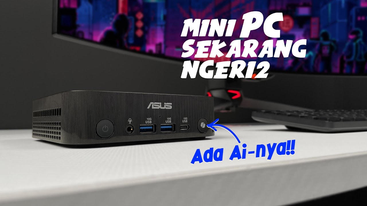 Rakit PC Mahal? Mini PC Bisa Jadi Alternatif | ASUS ExpertCenter PN54