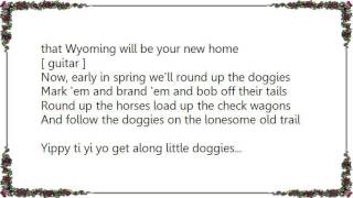 Chris LeDoux - Get Along Little Doggies Lyrics