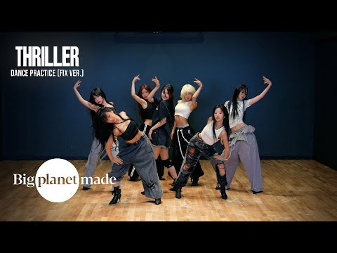 BADVILLAIN - 'THRILLER' Dance Practice (Fix ver.)