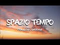 Francesco Gabbani – Spazio Tempo (Testo/Lyrics)