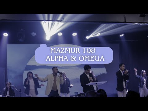 MAZMUR 108 (Sbab KasihMu Besar) / Alpha & Omega | Best Church Solo