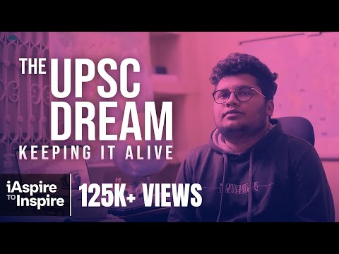 iAspire to Inspire - E12 - Sarthak Sharma - IAS Aspirant | The UPSC Dream - Keeping it Alive