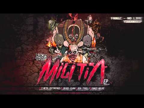 Fragz - No Life - Yellow Stripe Digital - The Militia EP