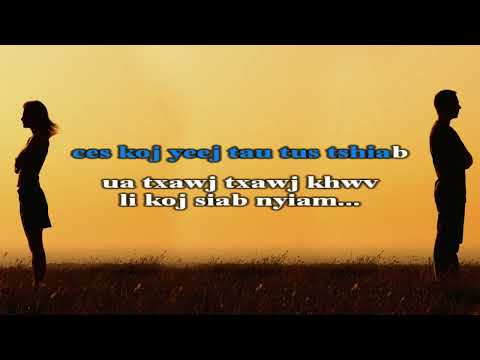 Pov Thoj - Tsawg Lo Kom Kuv Tuag karaoke