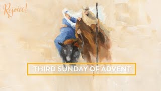 Third Week of Advent Reflection