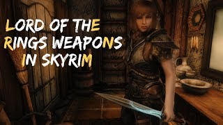 Swords Of Middle Earth In Skyrim (Skyrim Mods) LOTR Mods