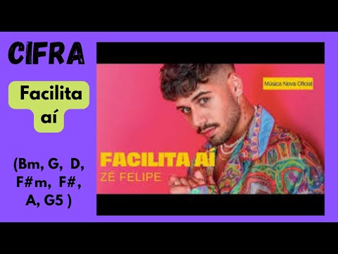 Facilita Aí - Zé Felipe