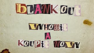 Video Blank Out - Vyhodit a koupit nový [Official Video 2026]