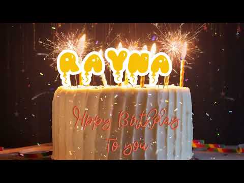 Rayna Happy Birthday Song – Happy Birthday to You