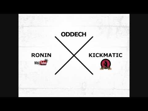 Ronin, Kickmatic- oddech