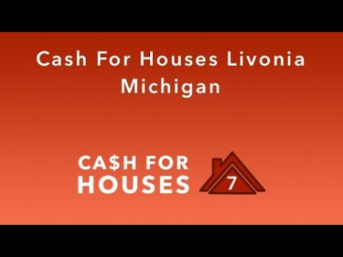 Cash For Houses Livonia Michigan | (833) 207-1210