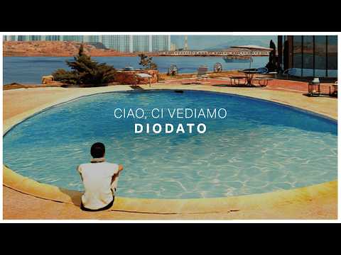 Ciao Ci Vediamo - Diodato