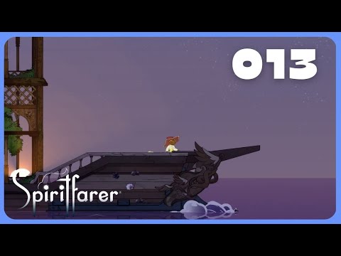 SPIRITFARER - Episode 013 | Gameplay Walkthrough - No Commentary