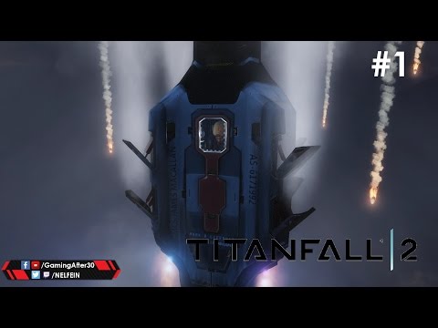 Titanfall 2 - cz. 1 - Mój pierwszy tytan - Zagrajmy