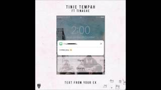 Tinie Tempah - Text From Your Ex (feat. Tinashe)