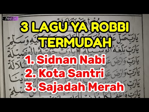 3 LAGU YA ROBBI SHOLLI TERMUDAH Untuk PEMULA| Belajar Lagu SHOLAWAT MAULID DIBA BARZANJI