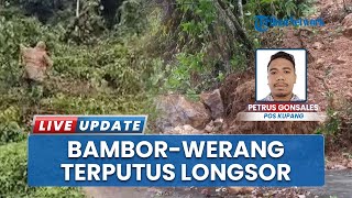 Dampak Longsor Bambor-Werang Manggarai Barat, Akses Jalan Putus dan Wilayah Gelap Gulita