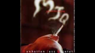 Manhattan Jazz Quintet - Aire On The G String / The Strav 1998