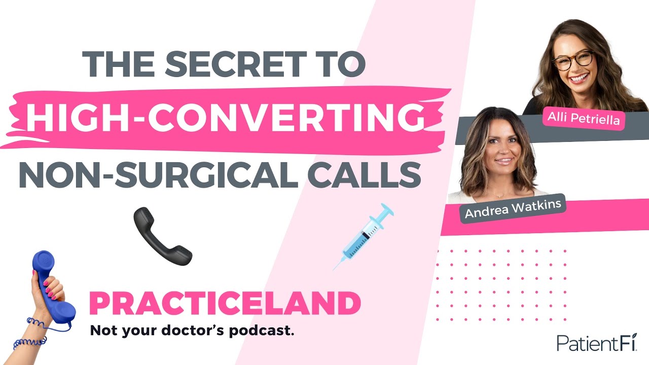 The Secret to High-Converting Non-Surgical Calls