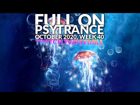 Full On Psytrance Mix [October 2020, Week 40]