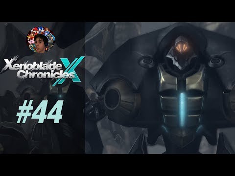 LP Xenoblade Chronicles X #44 Incoming Invasion
