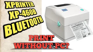 Xprinter XP-460B + Bluetooth thermal printer Unboxing, Set-up installation and sensor calibration.