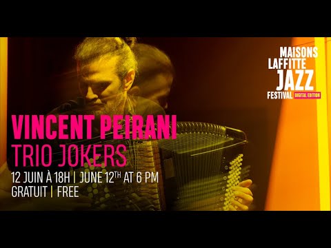 Vincent Peirani Jokers - Live à Maisons-Laffitte Jazz Festival