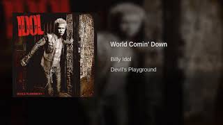 Billy Idol - World Comin&#39; Down
