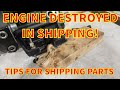 *They DESTROYED* His Engine - Tips on Shipping Harley Parts Engines and Motorcycles - Kevin Baxter