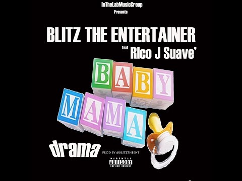 Drama - Blitz The Entertainer feat Rico J Suave' (prod by @BlitzTheEnt)