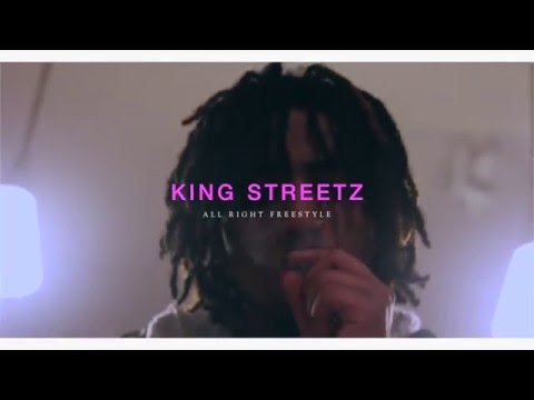 King Streetz - All Right (Freestyle) Shot by @LarryFlynt_