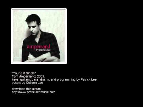 Patrick Lee - Young & Single