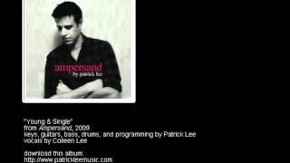 Patrick Lee - Young & Single