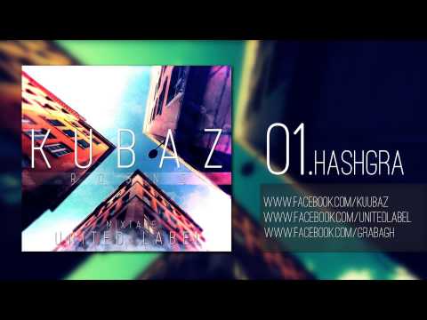 01. Kubaz - Hashgra [ROSNE MIXTAPE]