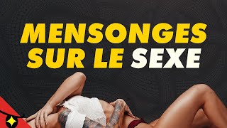 5 Mensonges sur le SEXE selon la SCIENCE 🍑