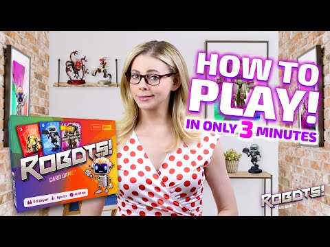 How to Play ROBOTS! Card Game in Only 3 Minutes!
