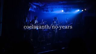 coelacanth/no-years【2025.11.30『ROAD TRIP』@下北沢THREE 】
