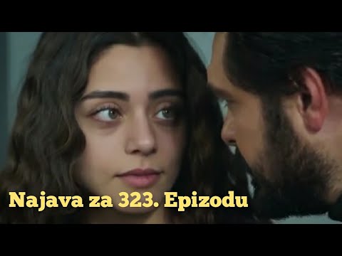 Najava za 323. Epizodu (sa prevodom) Fatalna Ljubav - Emanet