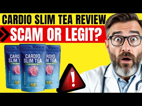 Cardio Slim Tea Review ((❌SCAM OR LEGIT?❌))- CARDIO SLIM TEA HEART HEALTH Reviews - CARDIO SLIM TEA