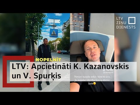 Aptur PVN krāpnieku shēmu; Apcietināti K. Kazanovskis un V. Spurķis