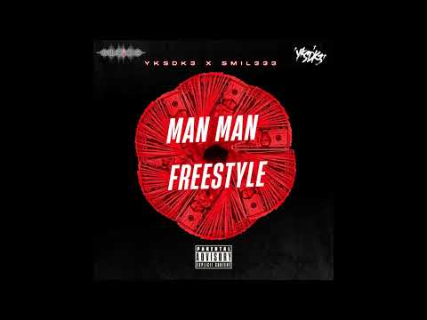 YKS DK3 - “Man Man Freestyle” ft. SMIL333