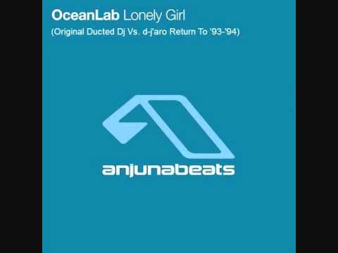 Above & Beyond Pres. OceanLab - Lonely Girl (Original Ducted Dj Vs. d-j'aro Return To '93-'94)