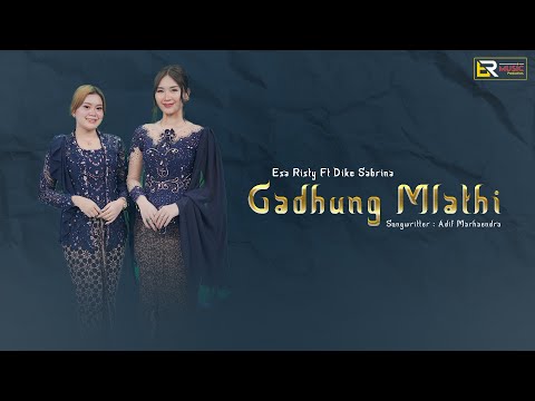 Esa Risty Ft. Dike Sabrina - Gadhung Mlathi (Official Live Music) Maes Tembang Kapang Kenong