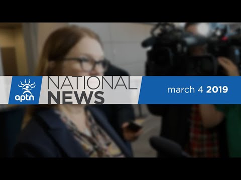 APTN National News March 4, 2019 – Jane Philpott resigns from cabinet, Indigenous Perceptions