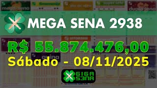 Resultado da Mega Sena 2938, Sábado, 08/11/2025