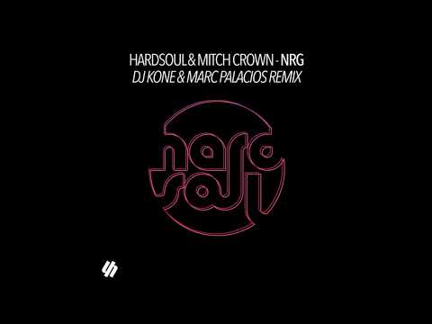 Hardsoul, Mitch Crown - NRG (Dj. Kone & Marc Palacios Extended Remix)