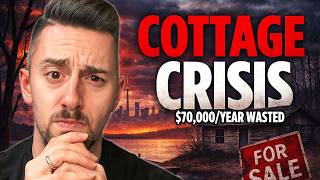 Ontario's Cottage NIGHTMARE Returns! CAN'T SELL. CAN'T RENT. CAN'T KEEP IT.